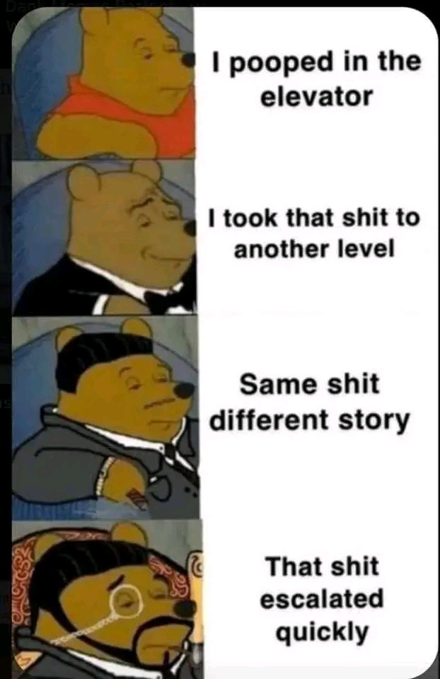 25 Memes That Make No Sense and That’s Exactly Why They’re Perfect 12 I pooped in elevator