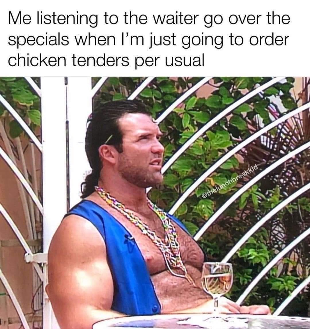 20 Funny Memes to Help You Pretend Everything’s Fine for 10 Minutes 15 Listening to the waiter