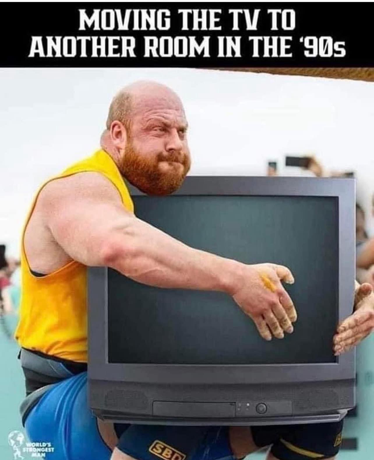 25 Memes to Feed Your Brain While You Rot Peacefully on a Sunday 23 Moving Tv to another room