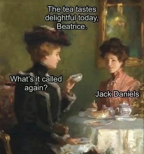 20 Memes That Feel Too Personal for Something This Random 13 Tea tastes delightful