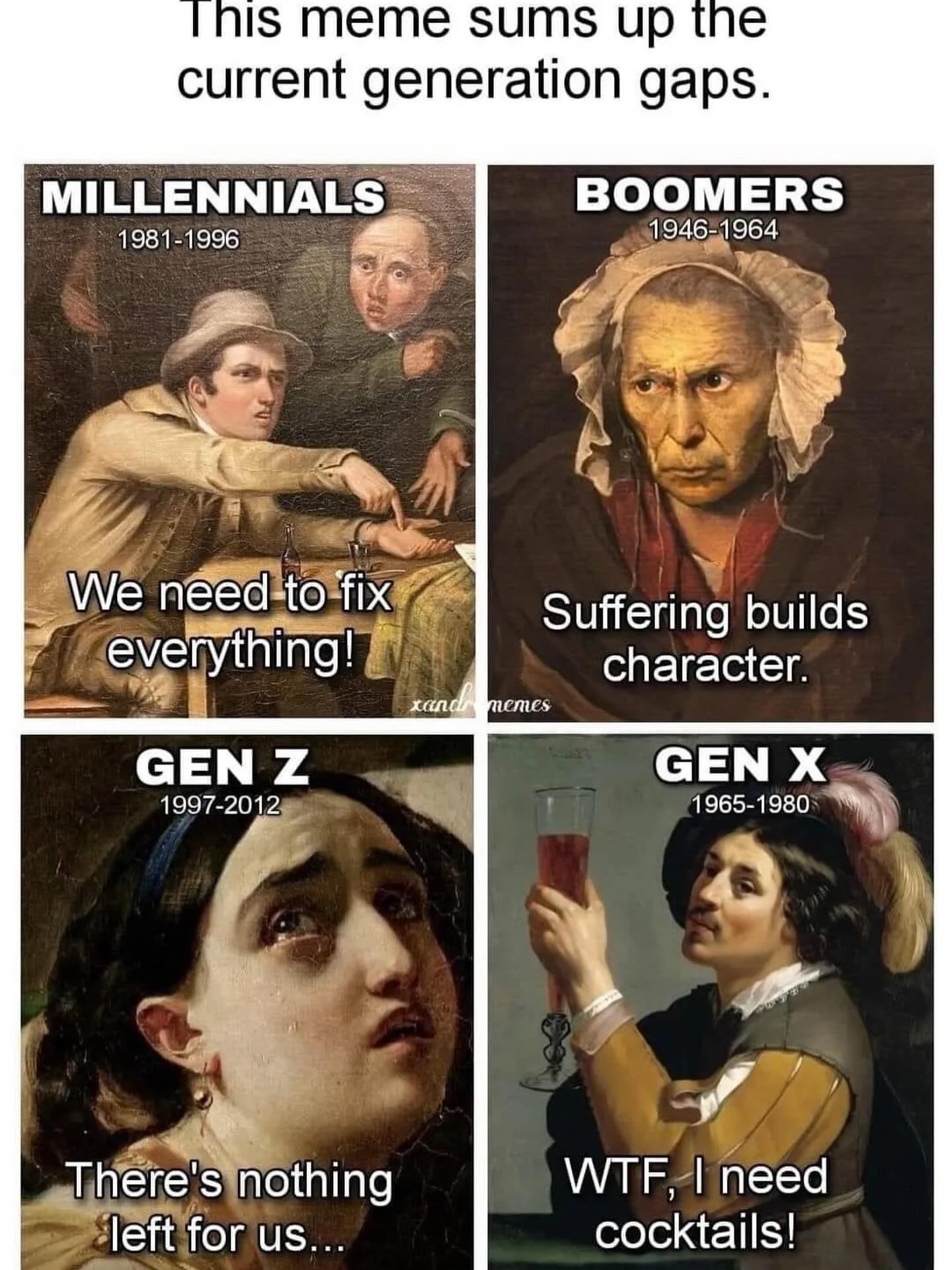 30 Funny Gen X Memes That Captures The Gen X Life 31 The current generation gaps