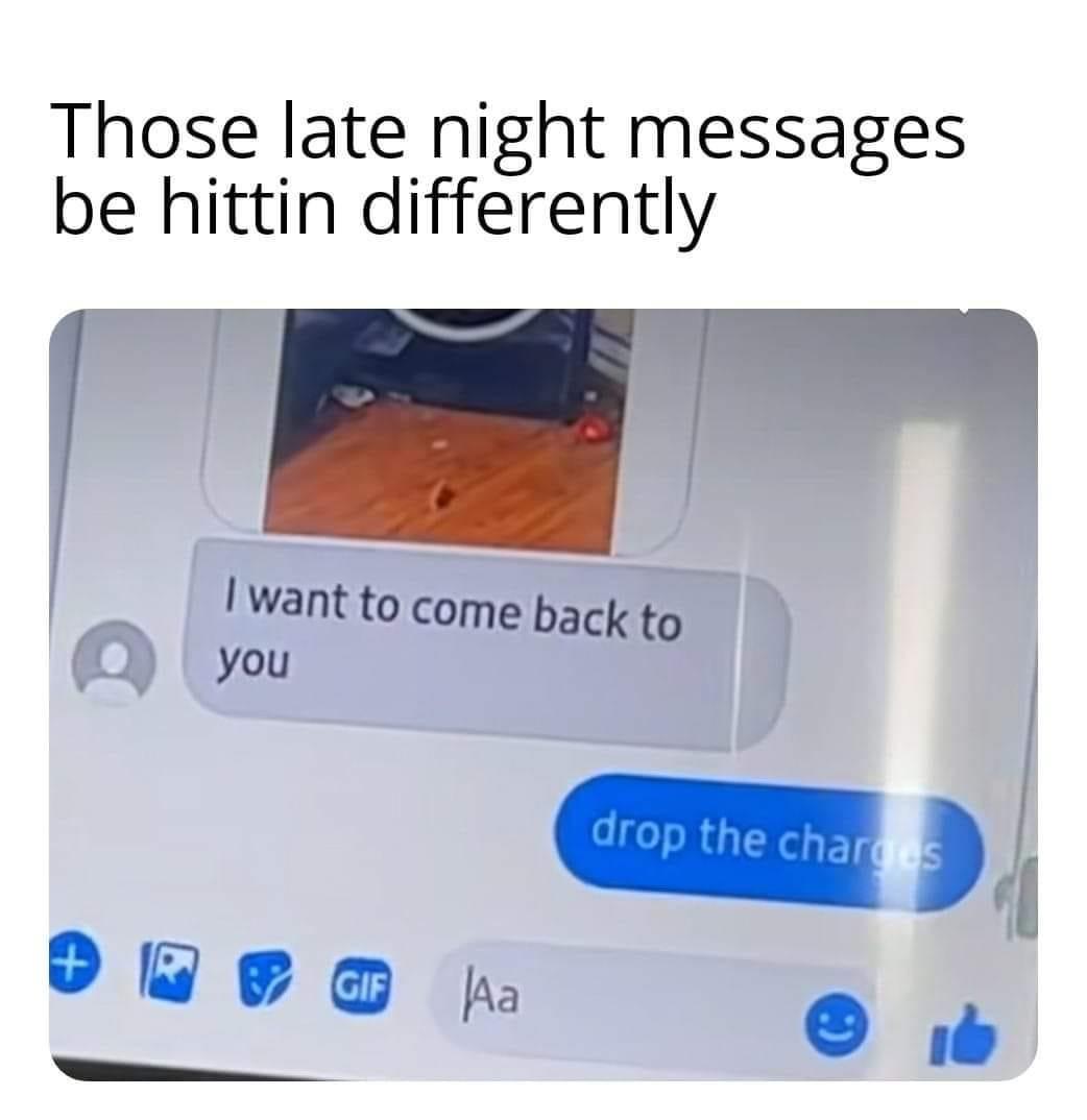 Those late night messages