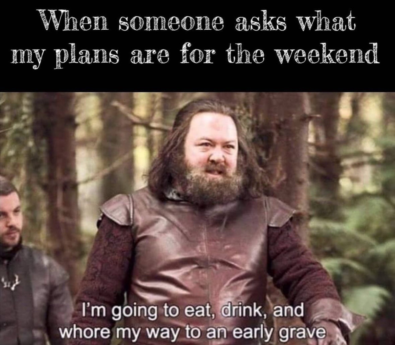 20 Memes to Feed Your Brain While You Rot Peacefully on a Sunday 18 What are plans forthe weekend