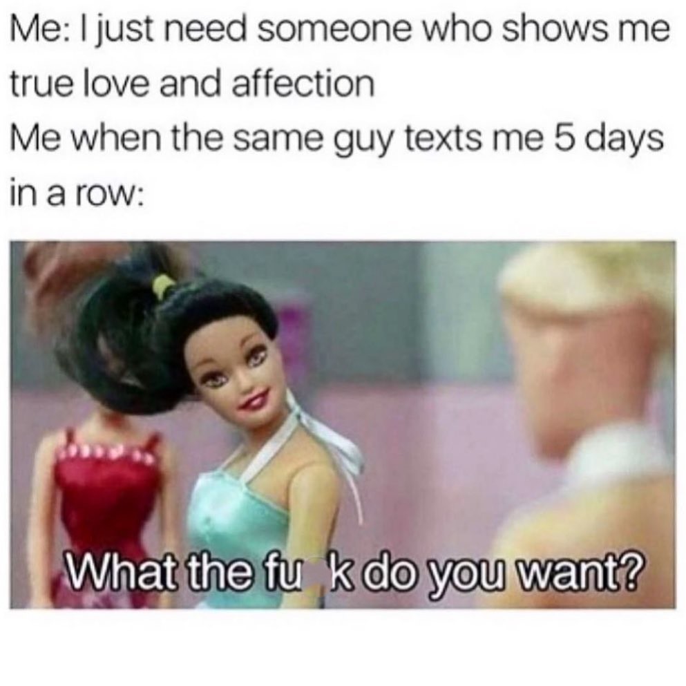 45 "Dating Memes" That Shows The Struggle Is Real 47 Who are you