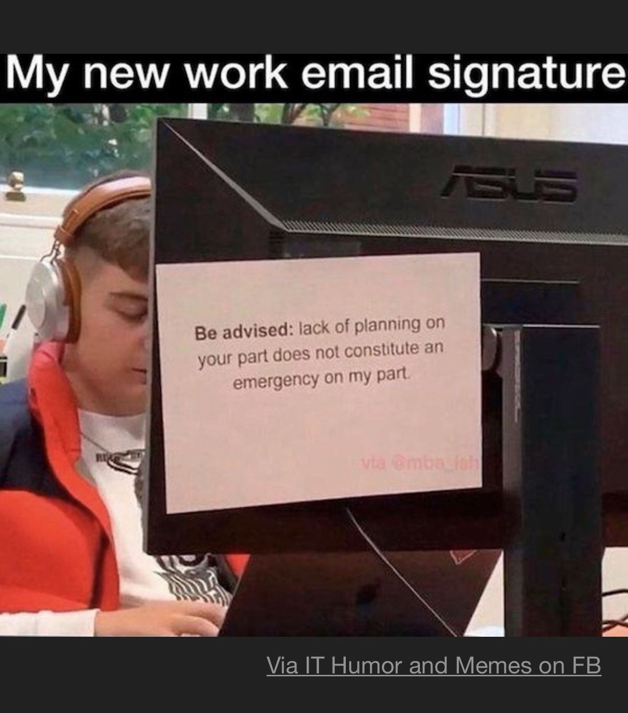 45 Work Memes To Look At When Your Boss Is Not Around 48 Work email signatuer