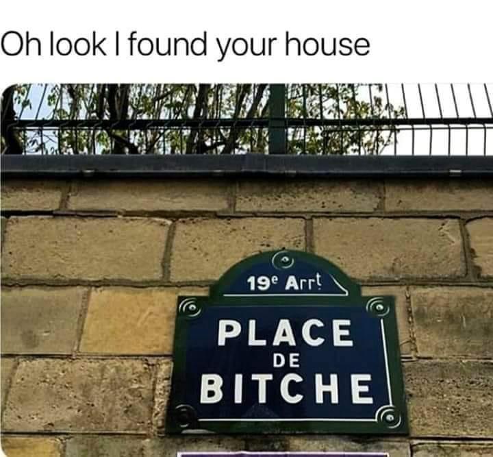 I found your house