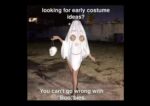 20 Memes That Could Corrupt a Pure Soul 58 Looking early for costume ideas - 20 Memes That Could Corrupt a Pure Soul - FG.jpeg