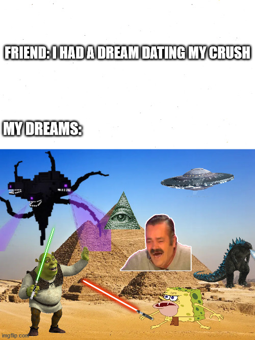 45 Funny Dream Memes That Proves Imagination Has No Limits 46 Pyramid dream