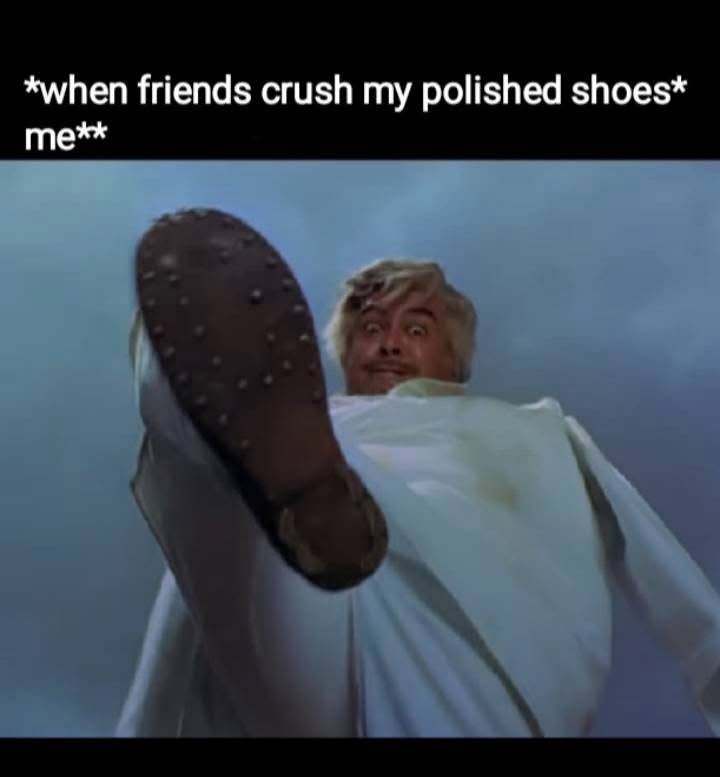 Friends crush my polish shoes