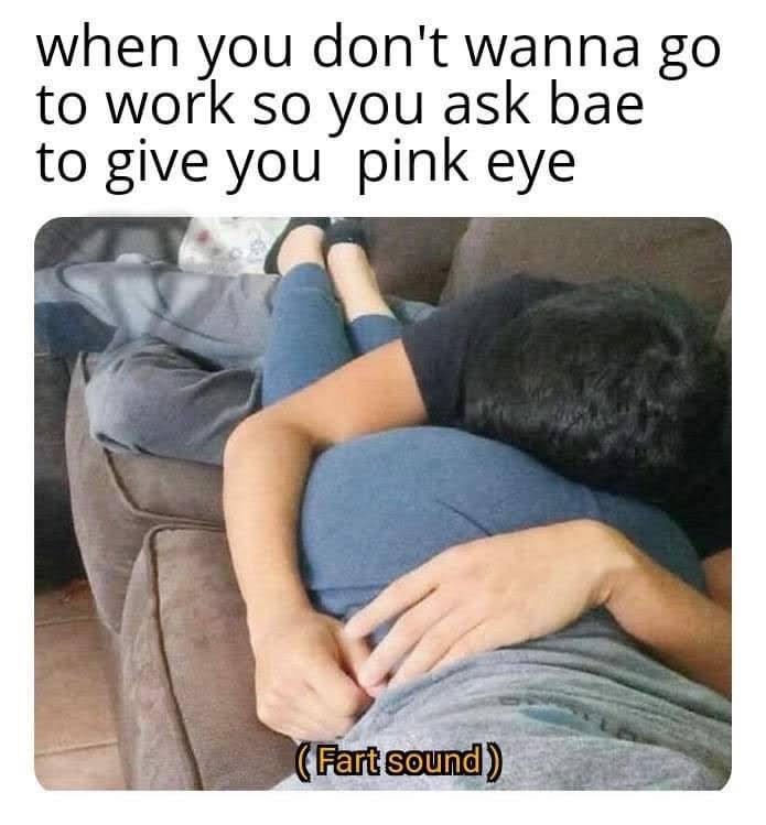 Give you a pink eye