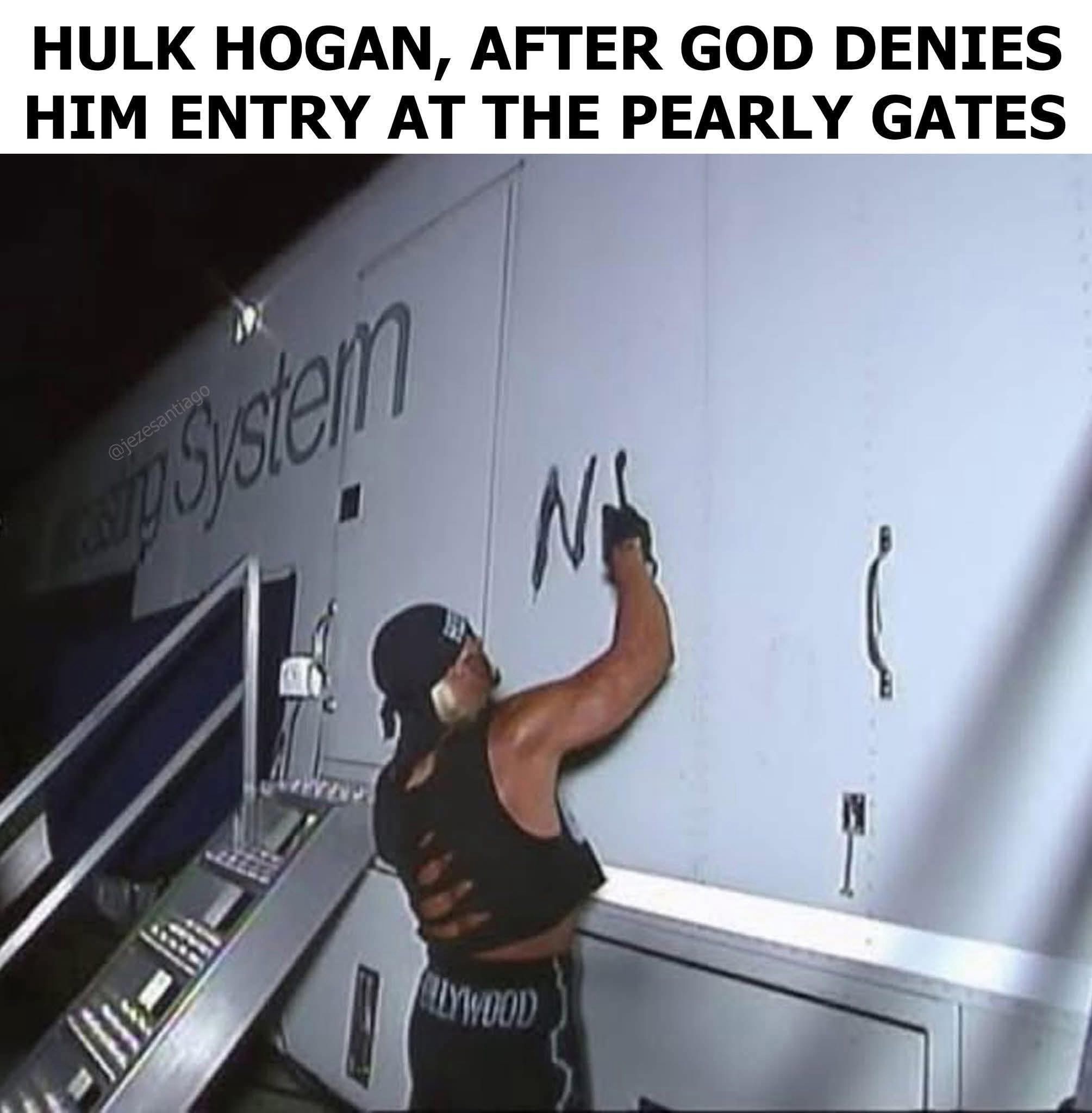God denies him entry