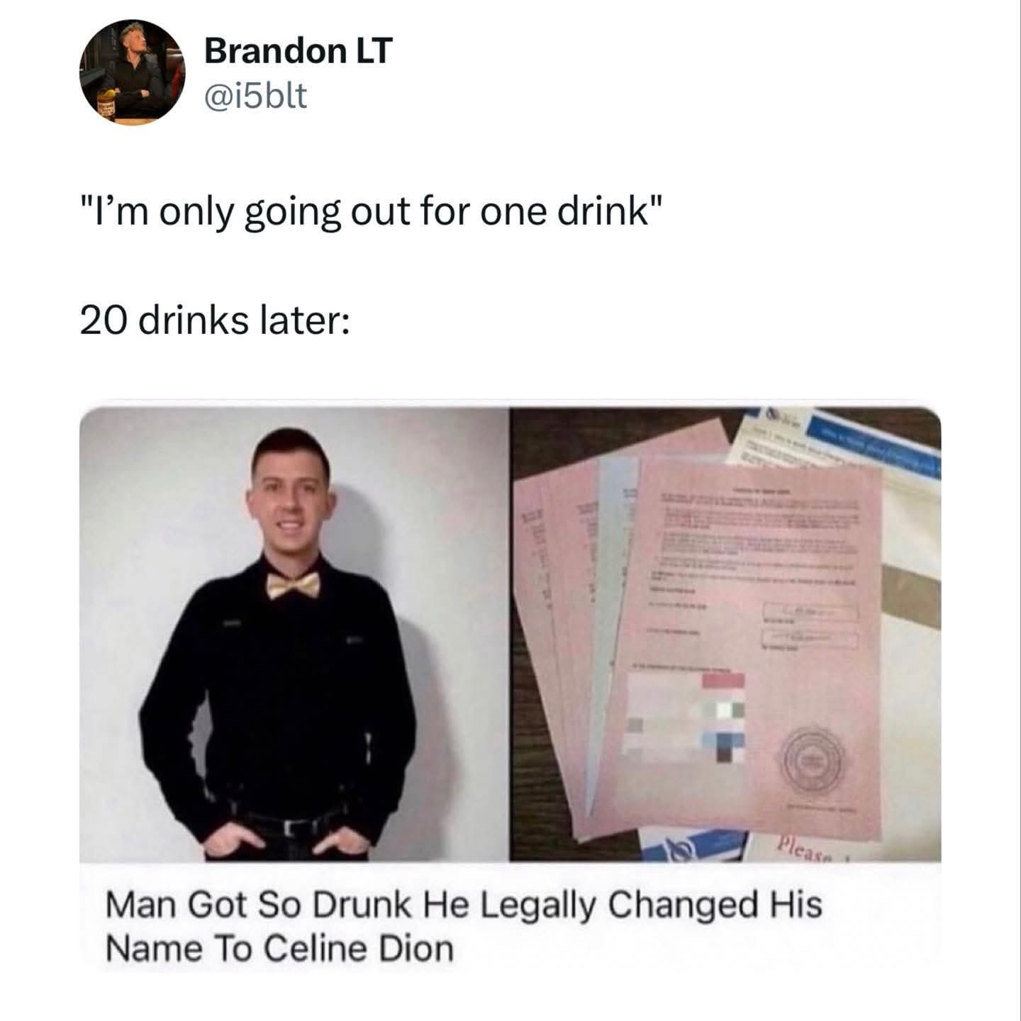 Im only going out for one drink