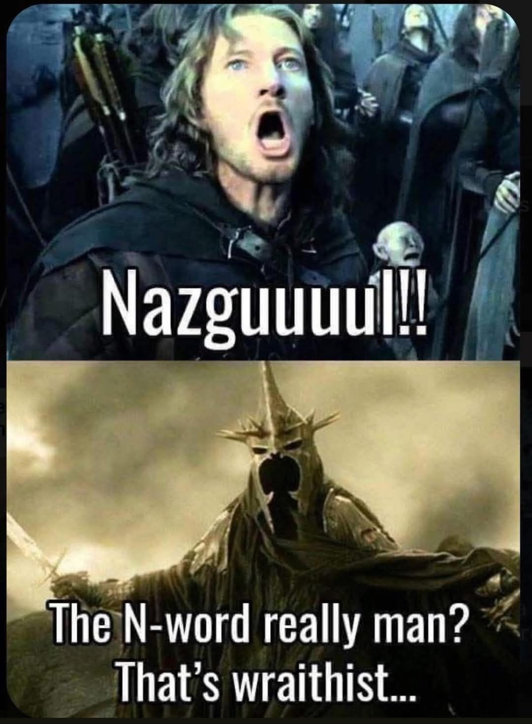 35 LOTR Memes That Will Make You Giggle Like Gollum with the Precious 33 Nazgull