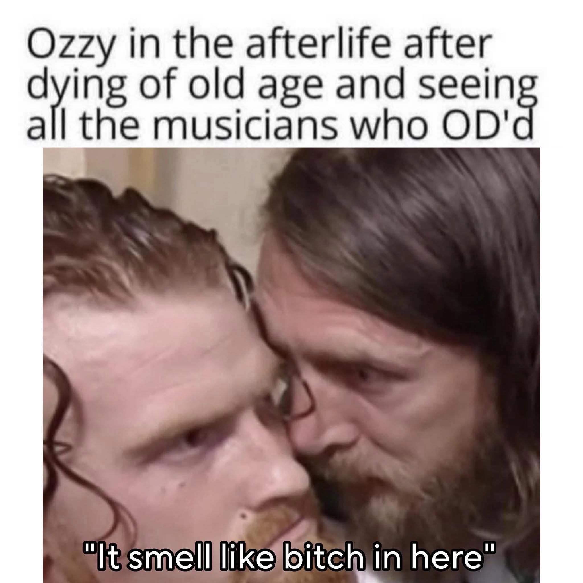 Ozzy in the after life