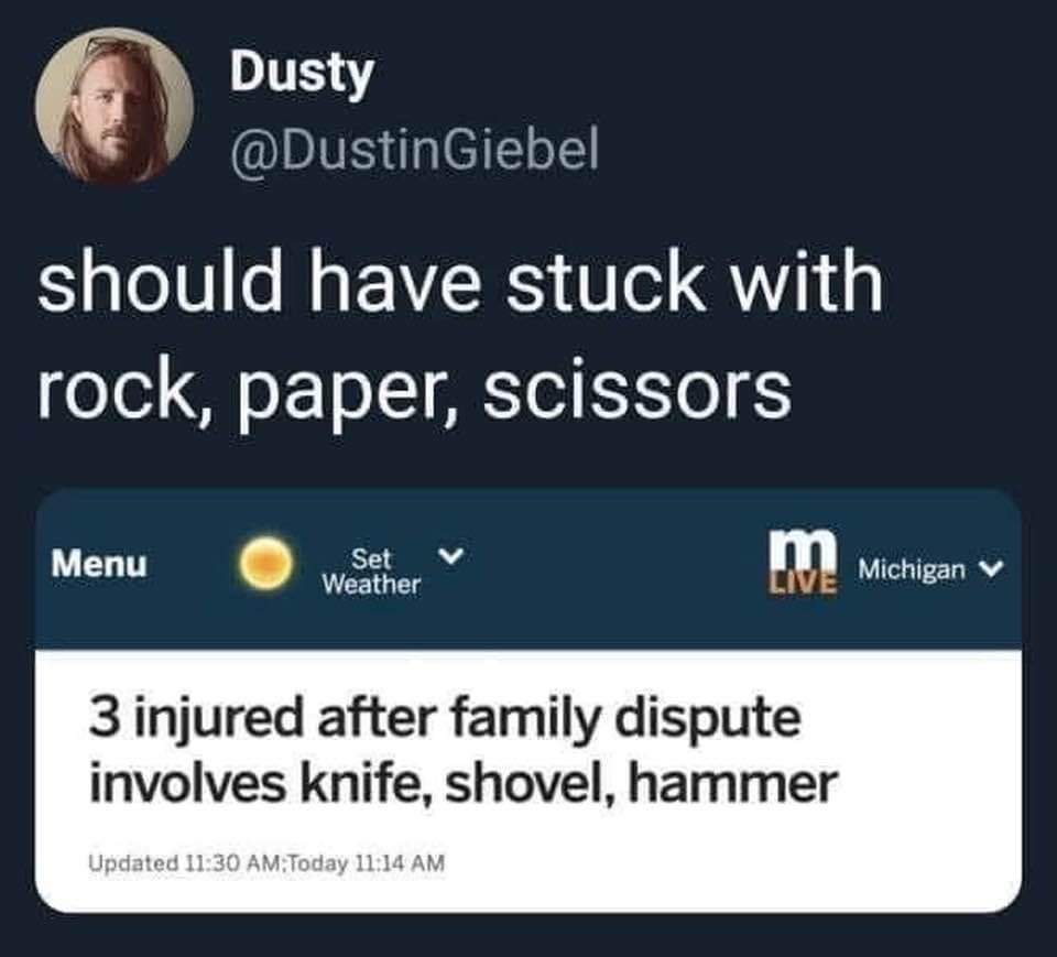 20 Memes That Were Definitely on Something, but We’re Not Sure What 15 Should have stuck with rock paper scisor