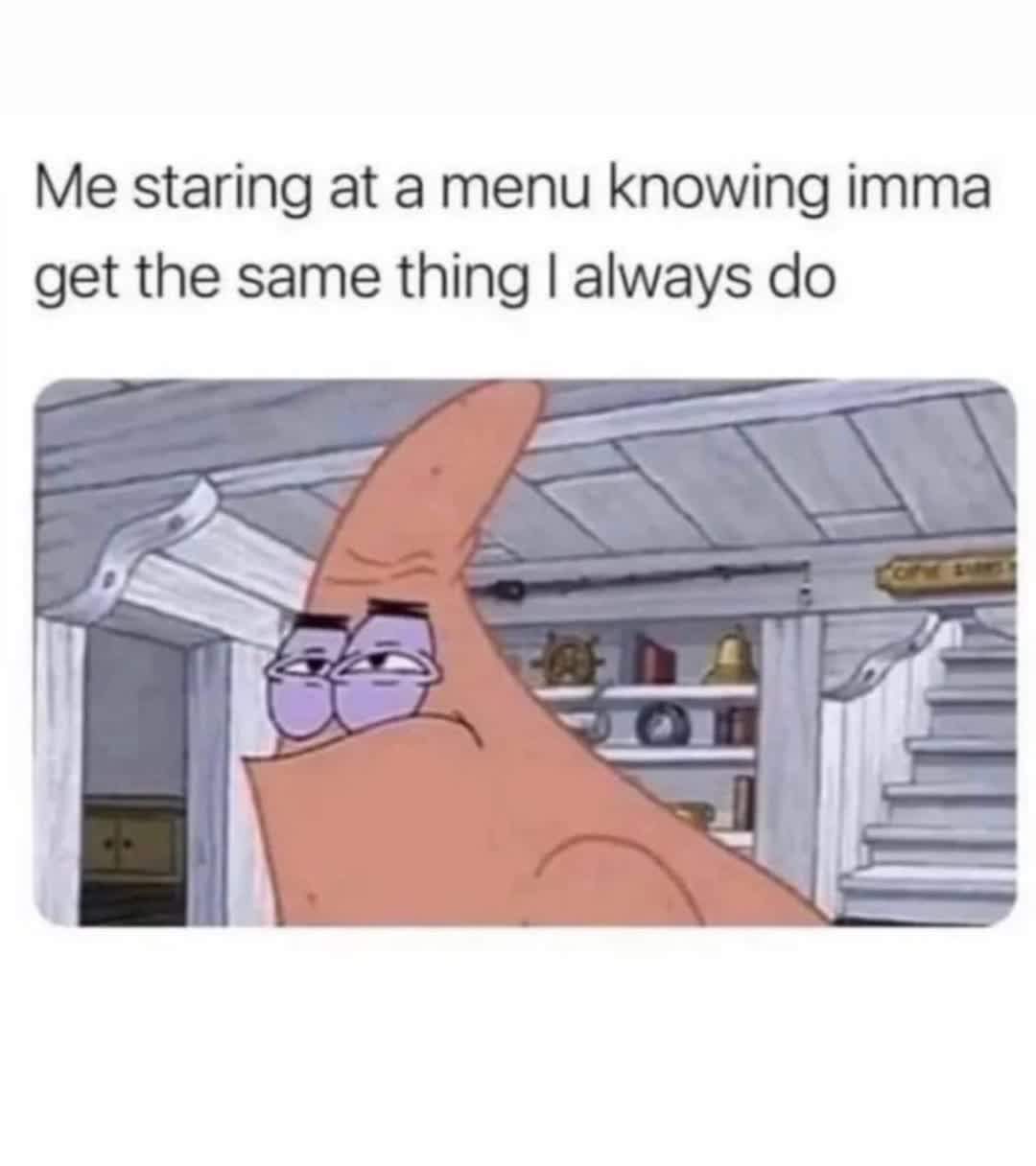 20 Similar Memes That Spill Your Secrets Casually 14 Staring at a menu