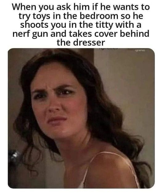 20 Memes Too Grown, Too Unhinged, and Way Too Funny 18 When you ask him