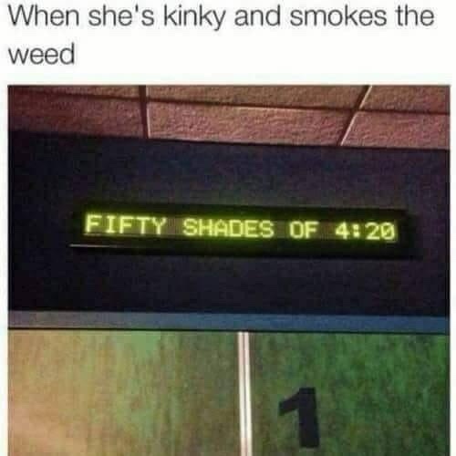fifty shades of 420