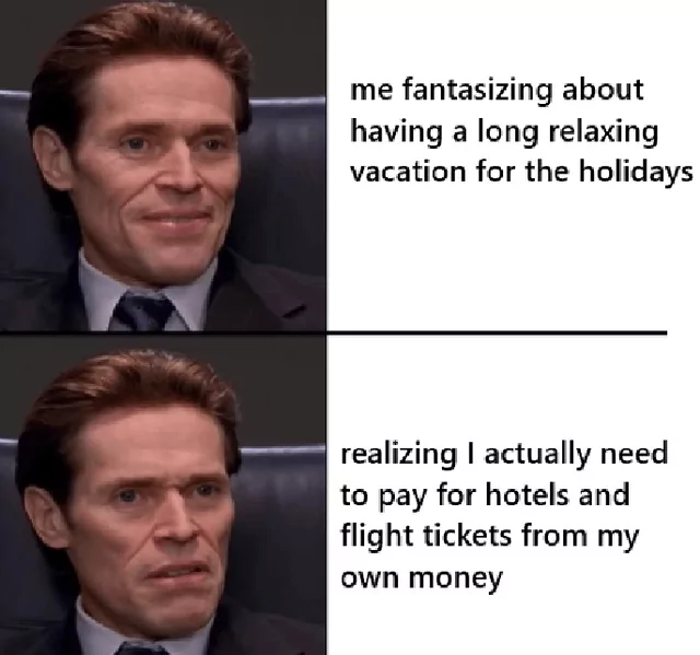 35 Hilarious Vacation Memes That Are Way Too Precise 35 long relaxing vacation