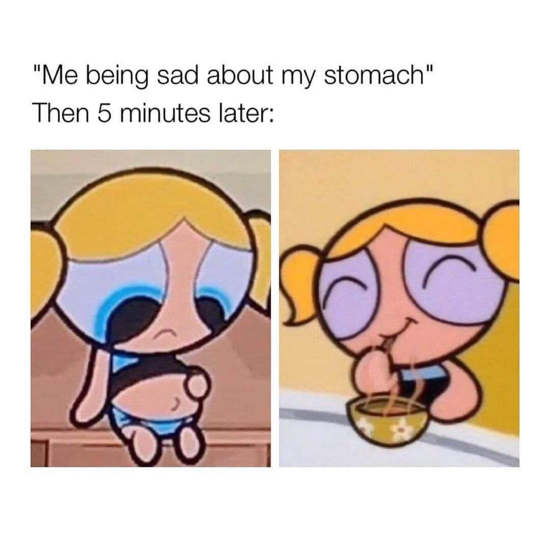 20 Similar Memes That Spill Your Secrets Casually 12 sad about my stomach