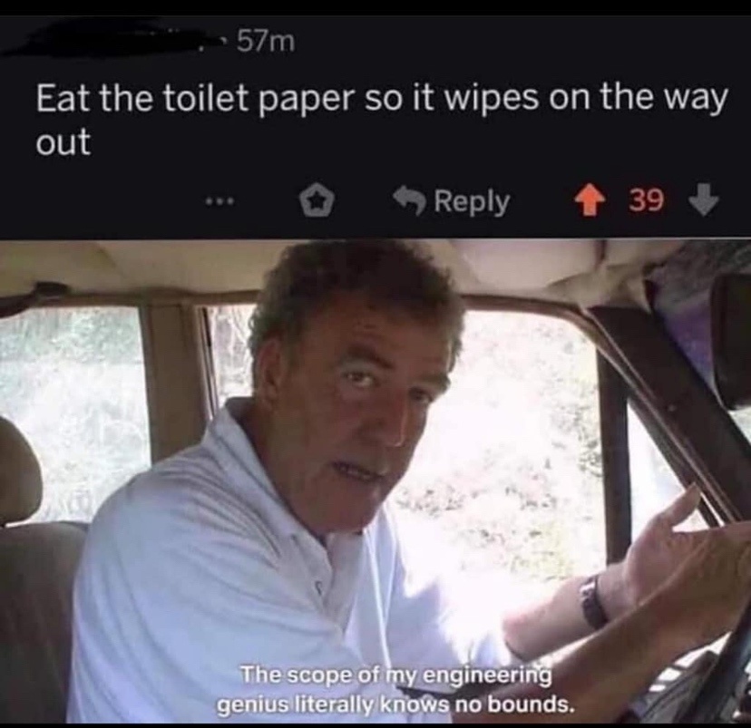Eat the toilet paper