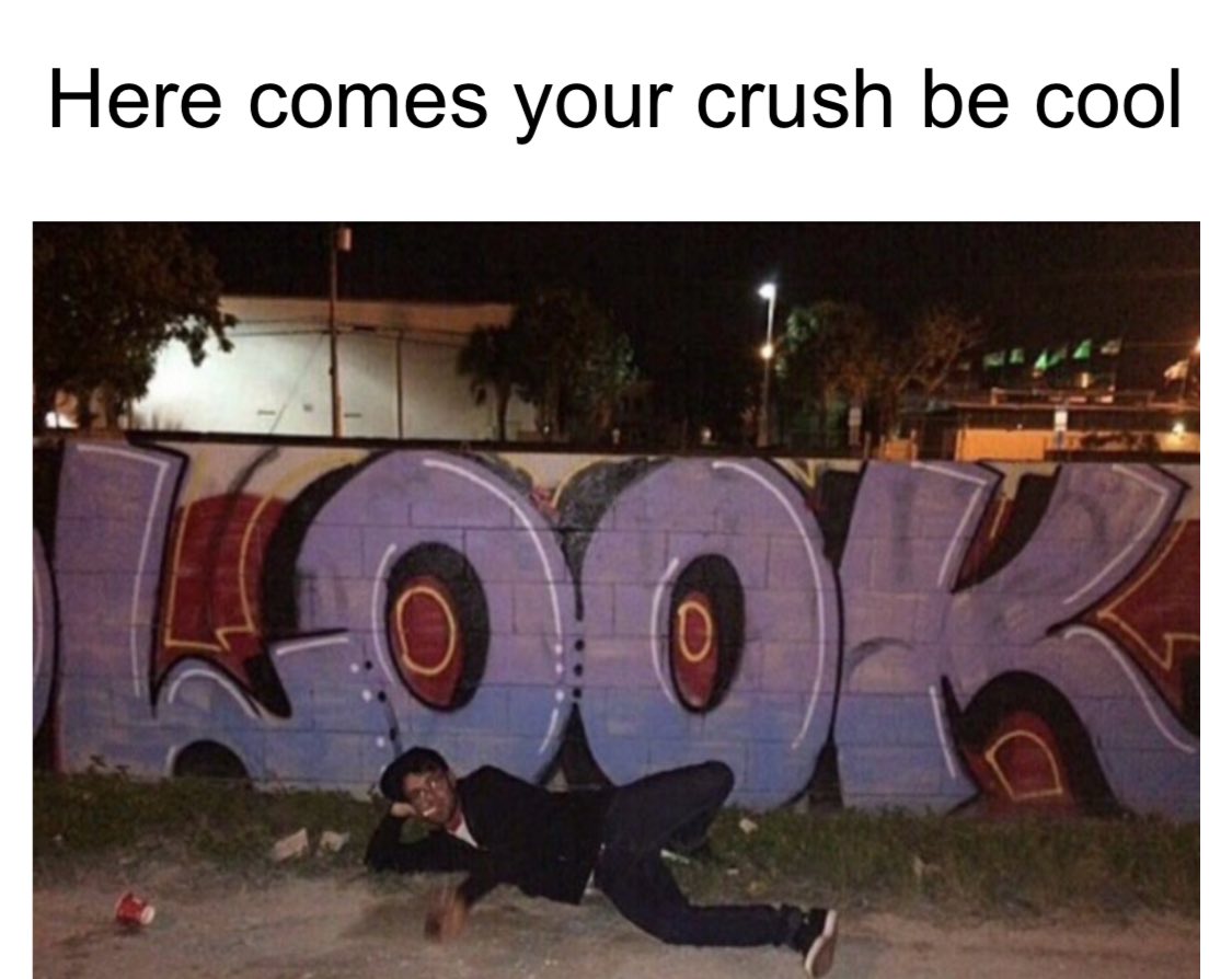 Here comes your crush