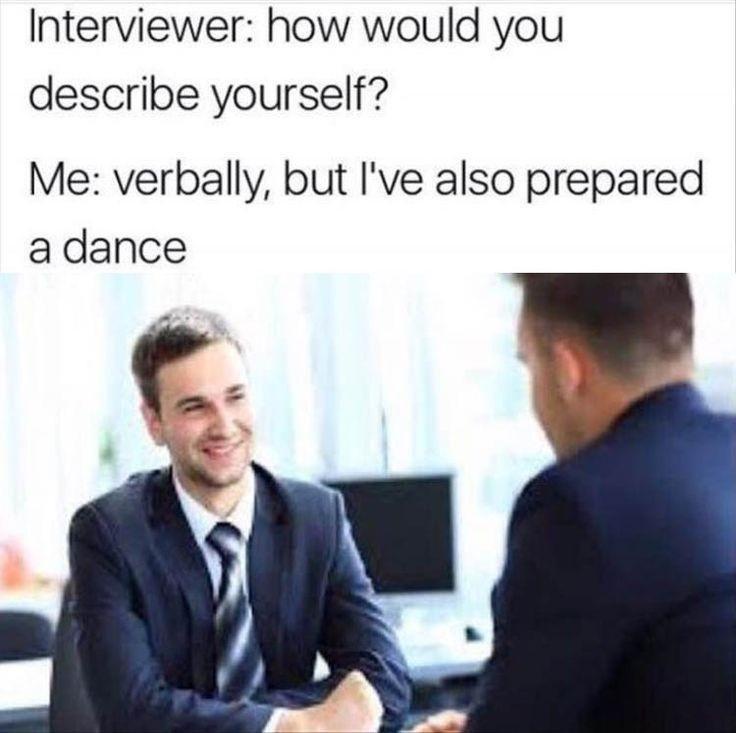 20 Memes So Random They Could Be a Deleted Scene from Reality 9 How would you describe yourself