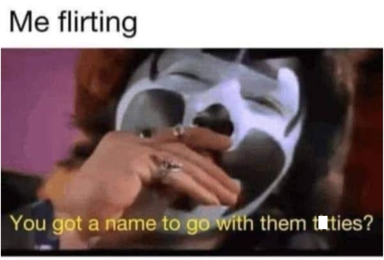 Me flirting