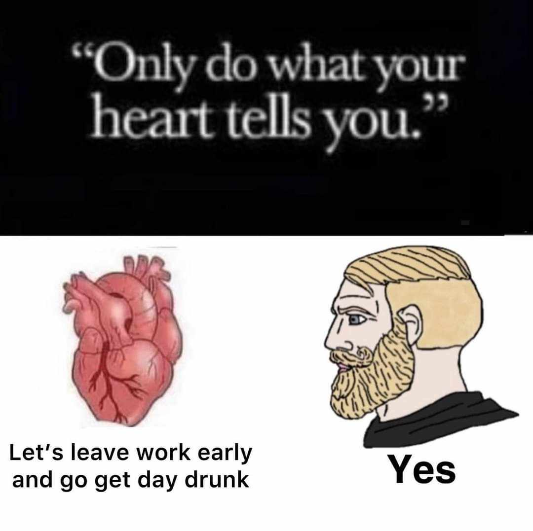 Only do what your heart tells you