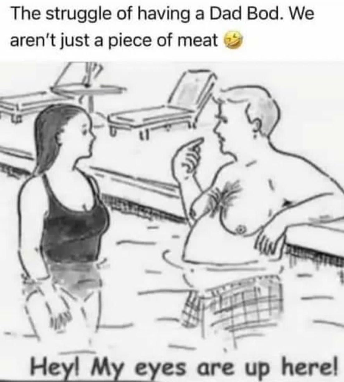 Struggle of having dad bod