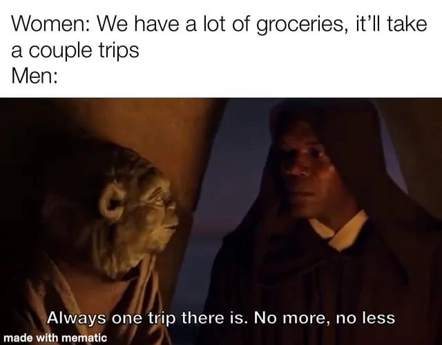 40 Couple Memes That Prove Couples Can Bicker and Still Love Each Other 42 We have a lot of groceries