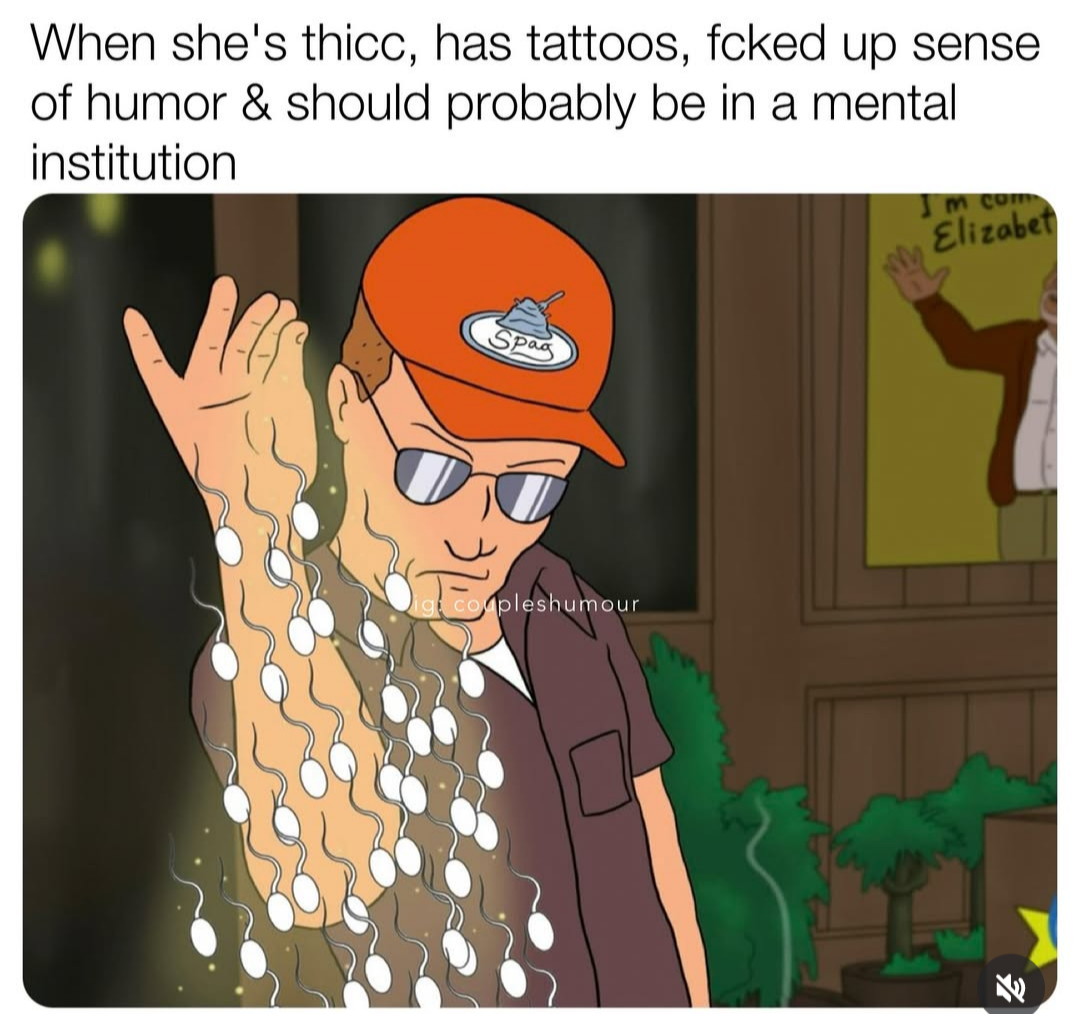 20 Memes That Are Basically Rated R (Really Ridiculous) 17 When she has tattos