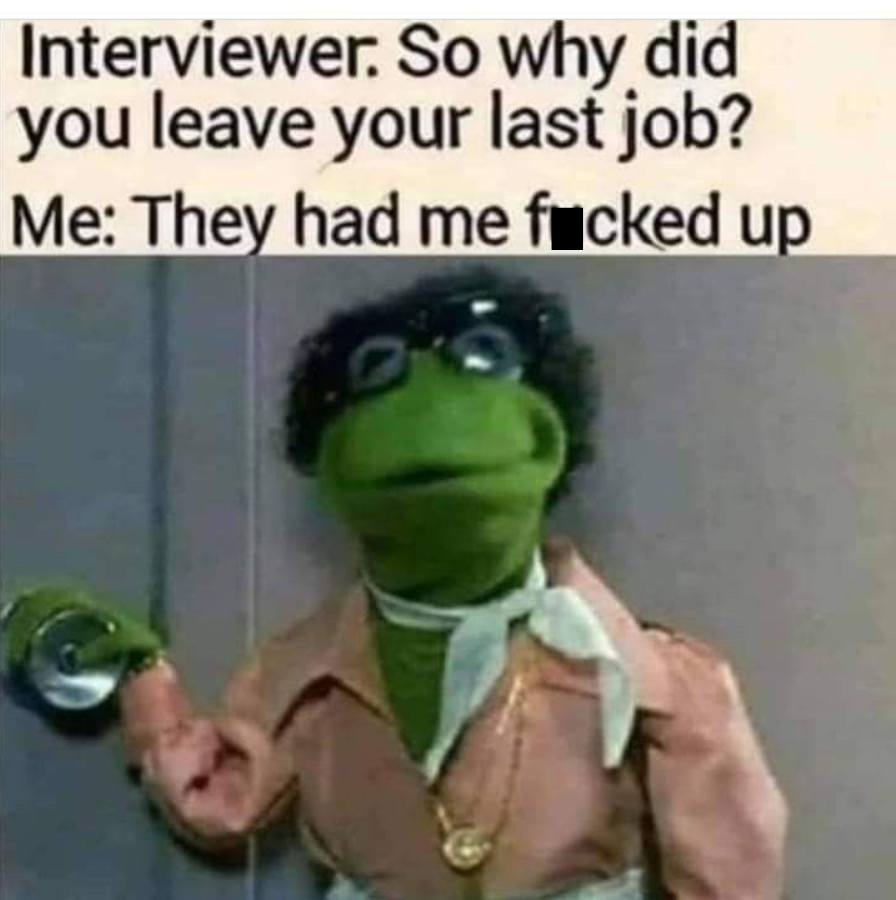 Why did you leave your last job