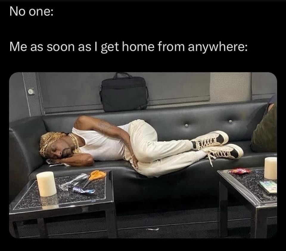 as soon as I get home