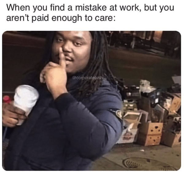 find a mistake at work
