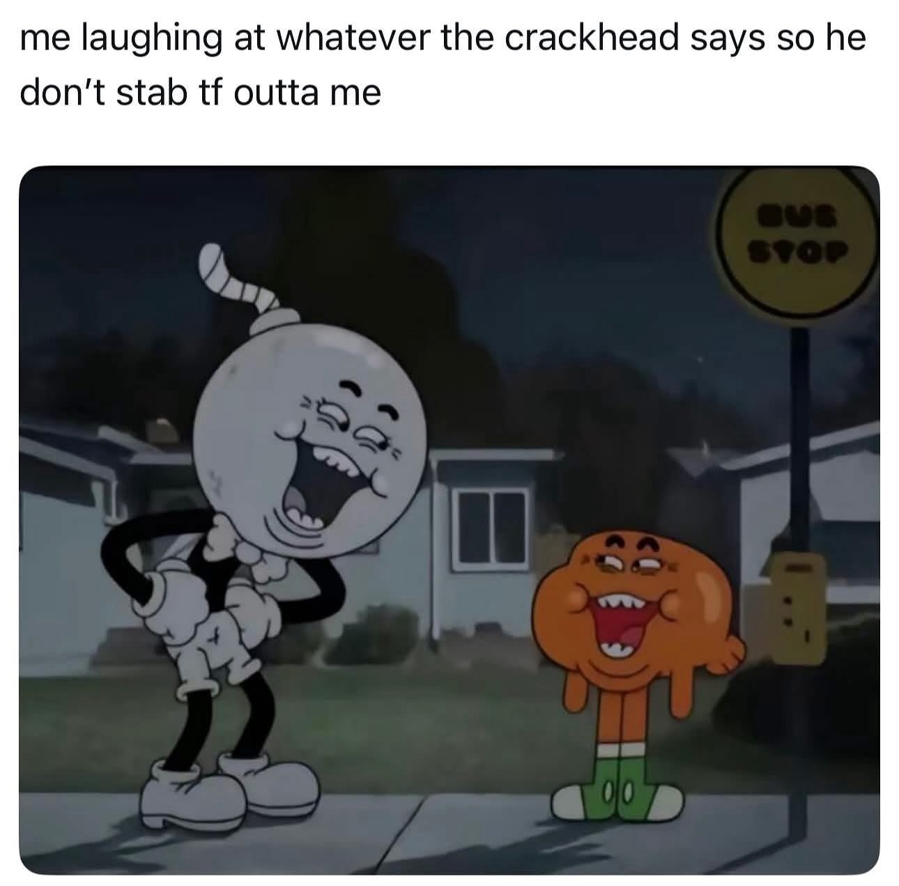 20 Memes That Look Like They’ve Seen Some Things 4 laughing at whatever creackhead says