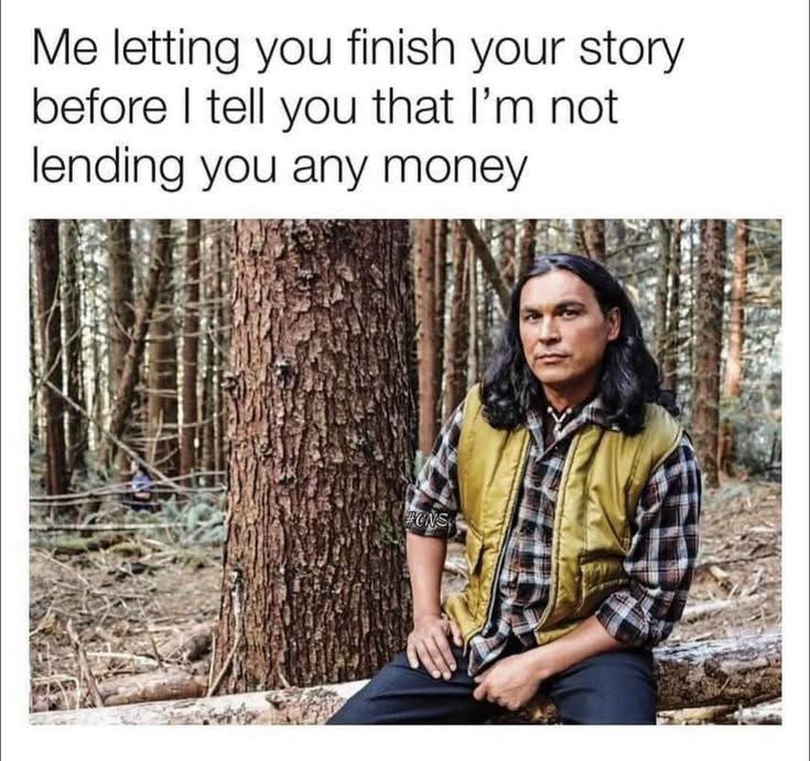 not lending you any money