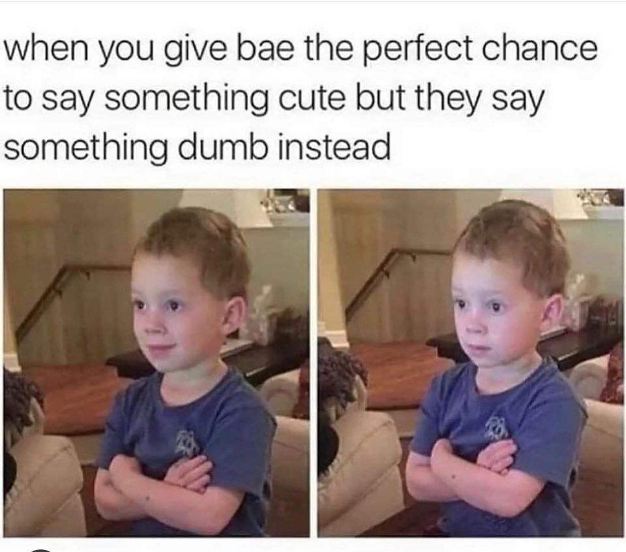 40 Couple Memes That Prove Couples Can Bicker and Still Love Each Other 39 say sometging dumb