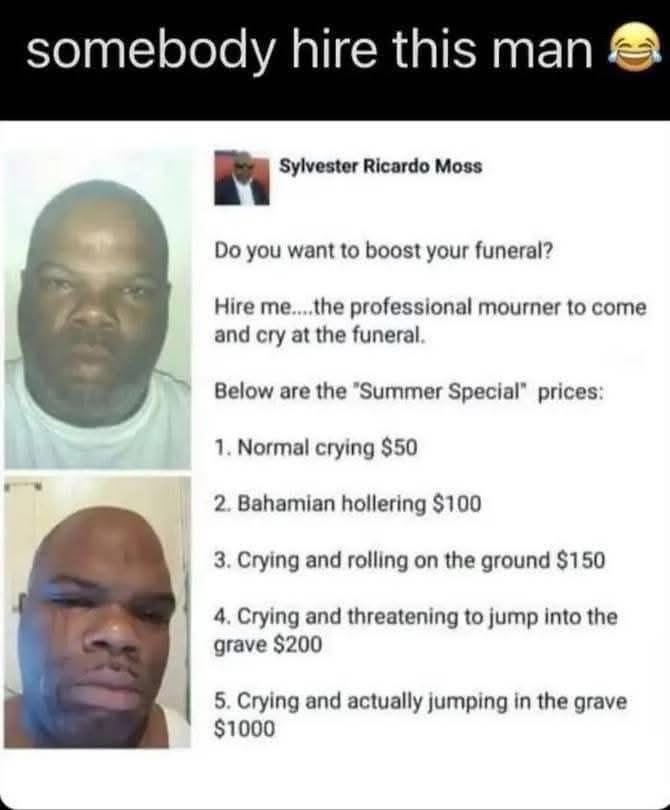 somebody hire this man