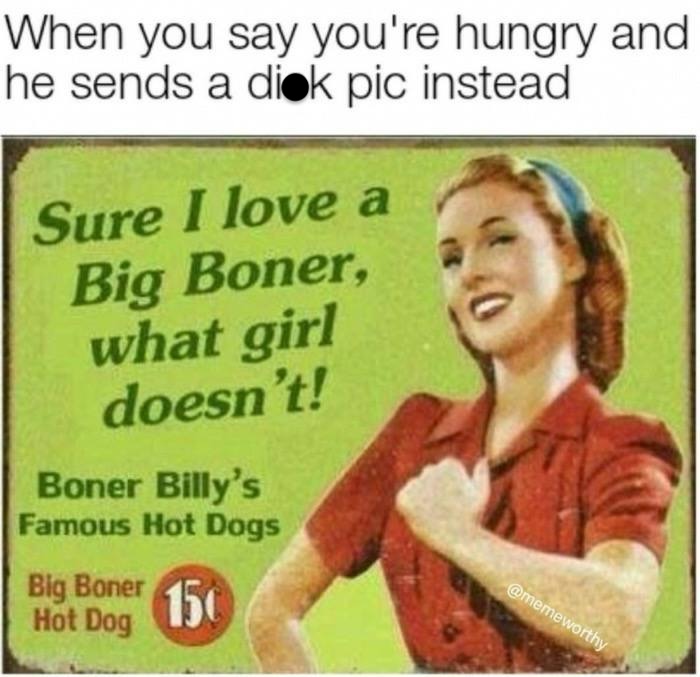 37 Inappropriate Memes That Cross the Line in the Name of Humor 38 when you say youre hungry