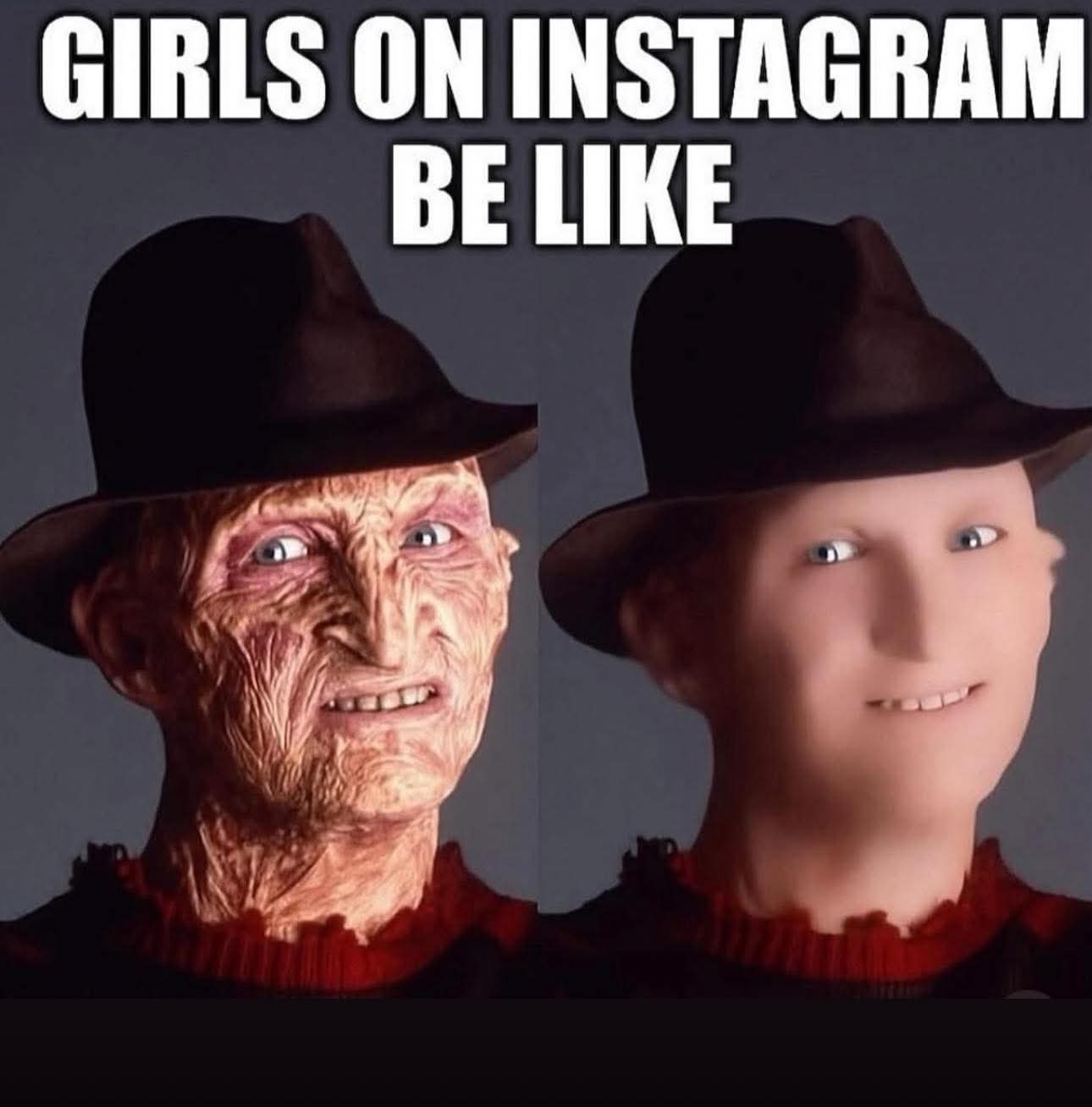 Girls on instagram be like