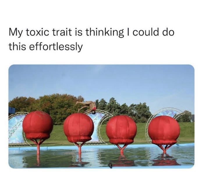 My toxic trait
