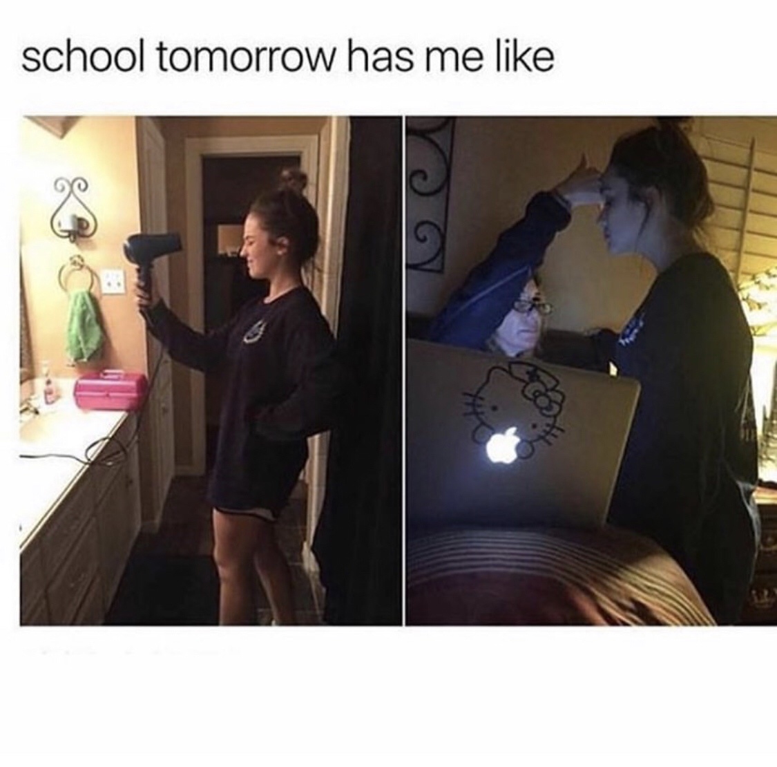 School tomorrow has me like