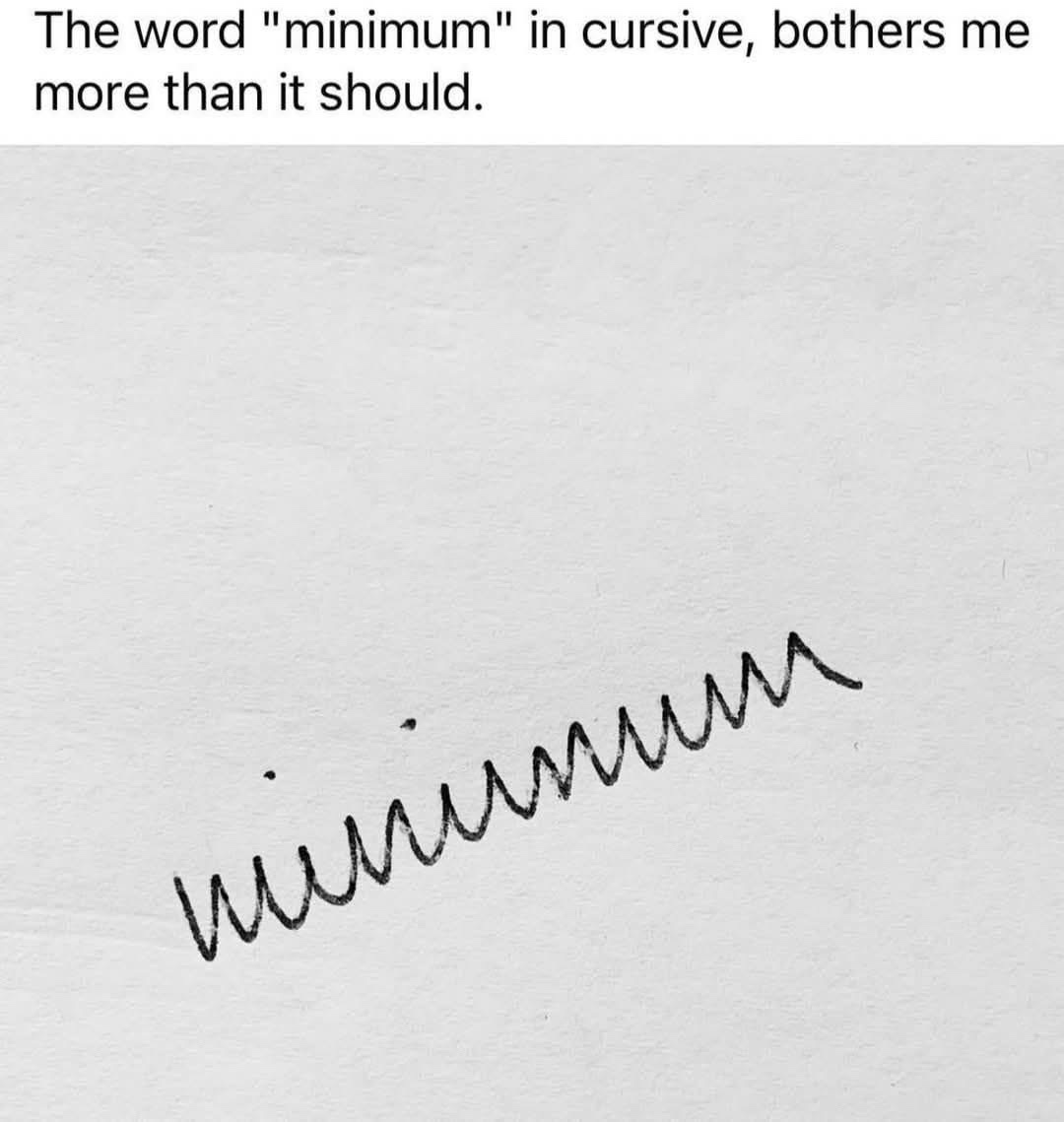 The word minimum in cursive