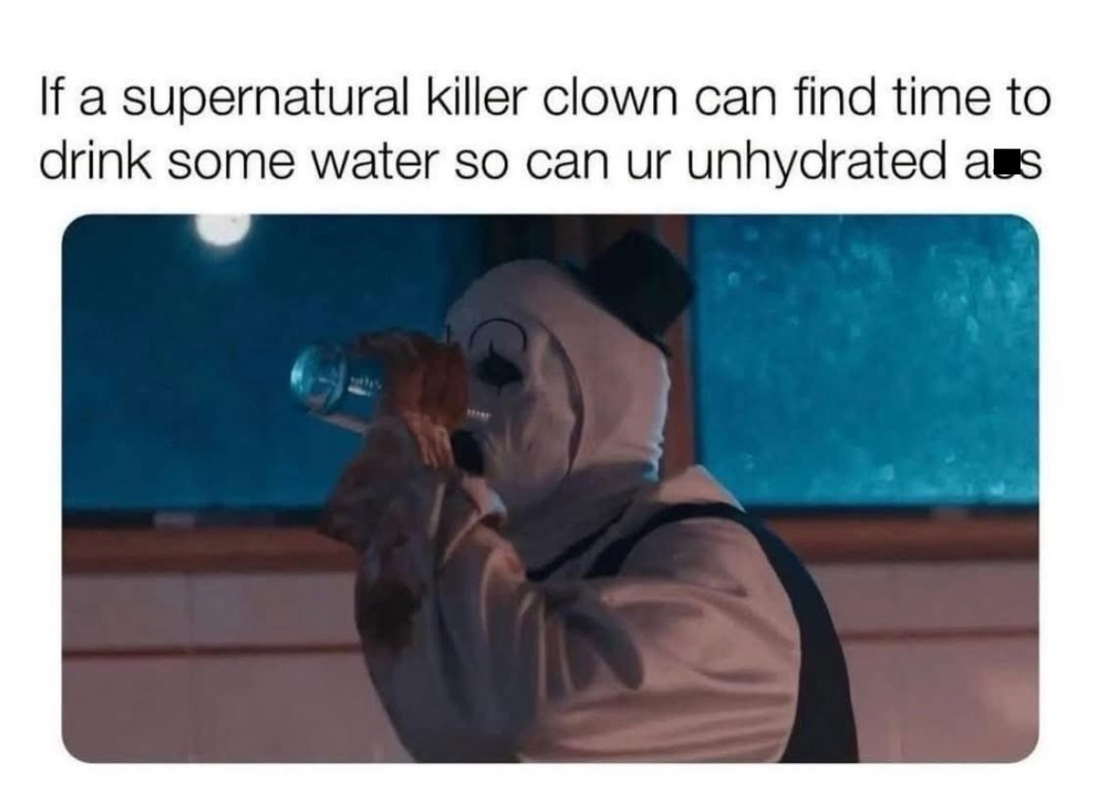 20 Memes So Random They Accidentally Made Sense 16 Time to drink some water