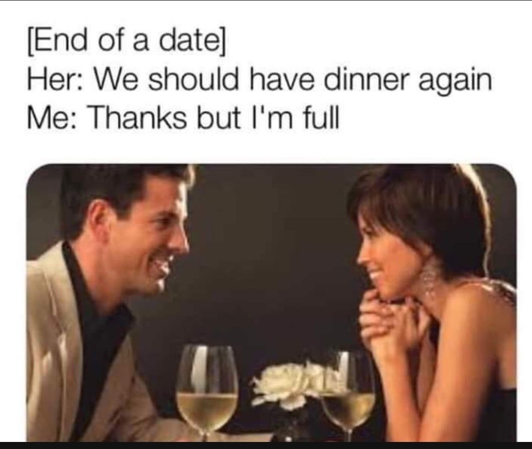 20 Memes That Are Half Art, Half Chaos, All Confusion 18 We should have dinner again