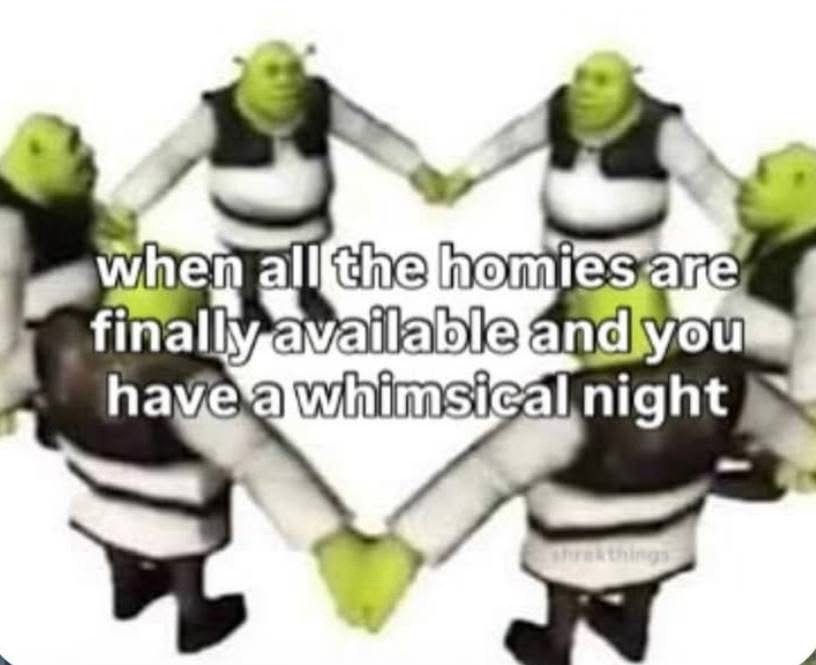 When all the homies are finally 