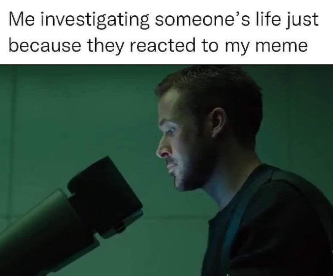 investigating someones life