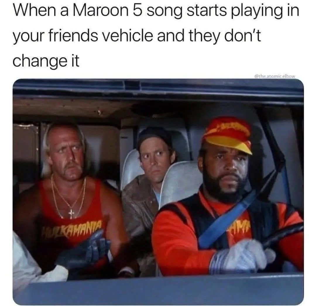 20 Memes So Random They Accidentally Made Sense 8 maroon 5 song