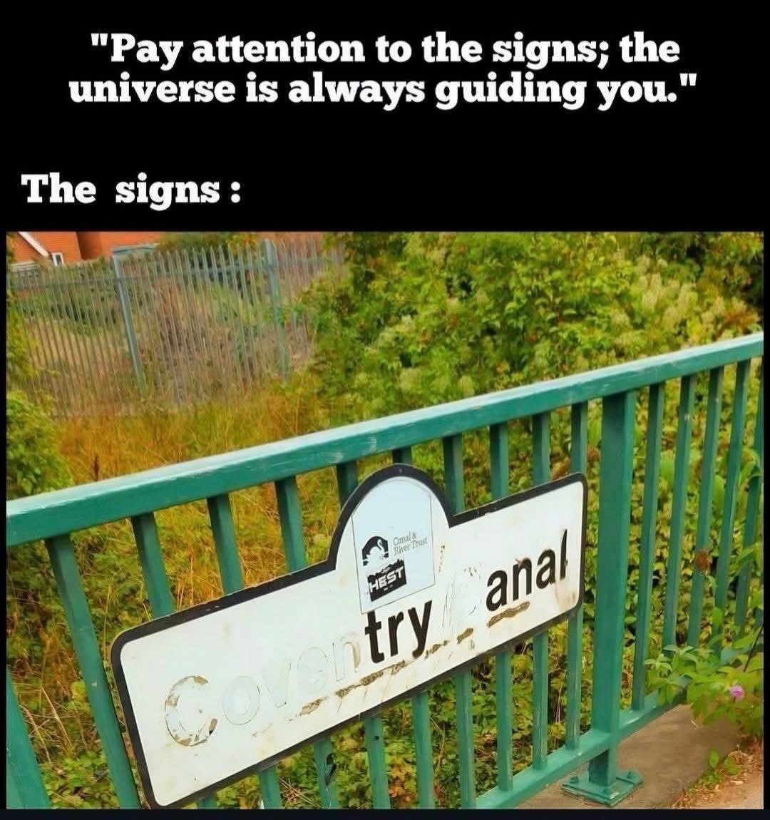pay teention to signs